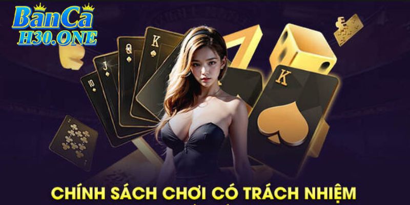 Chơi có trách nhiệm